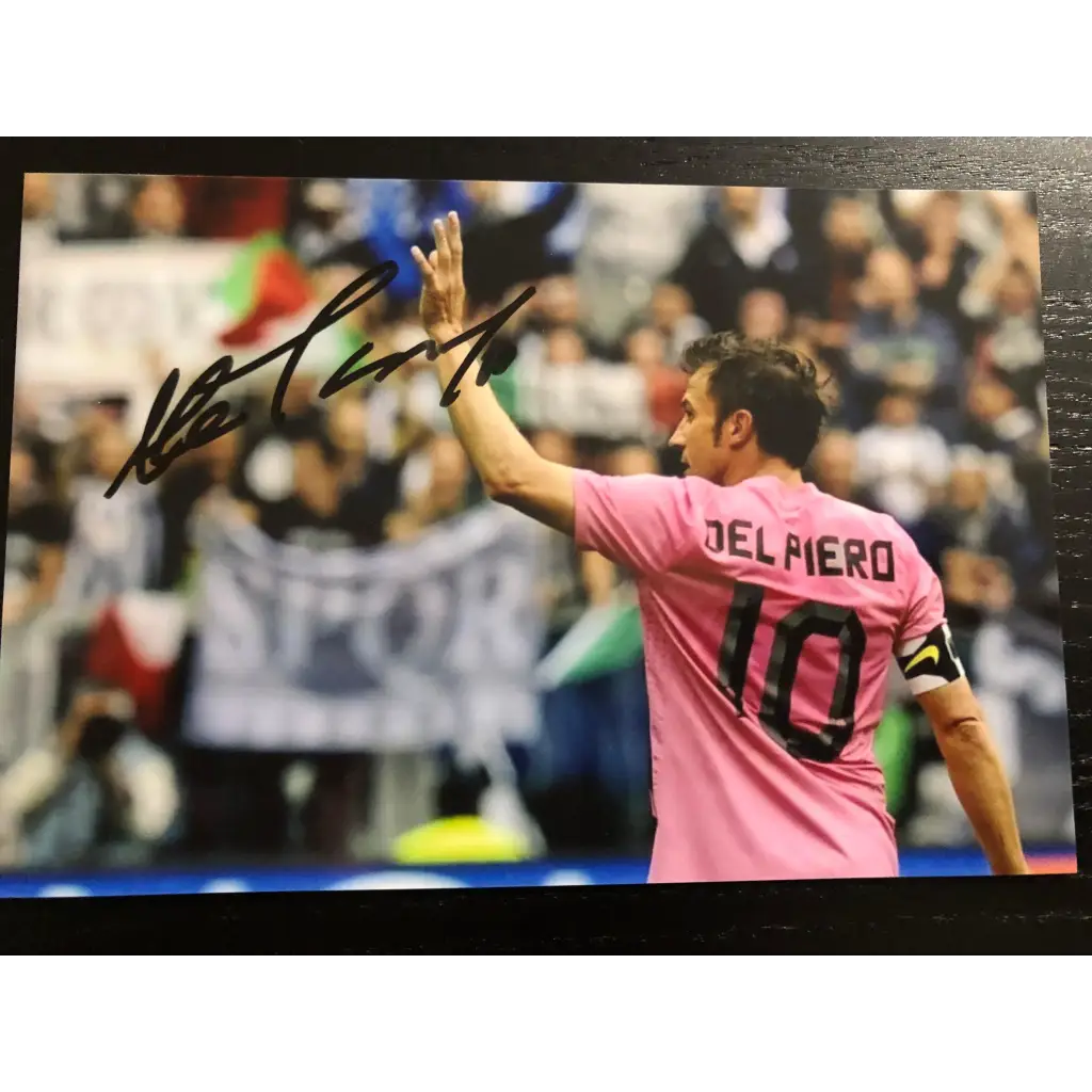 Alessandro Del Piero Autograph Photo, Photo Alessandro Del Piero Autograph Hand Signed Juventus+ Label Certificate Coa Memorabilia